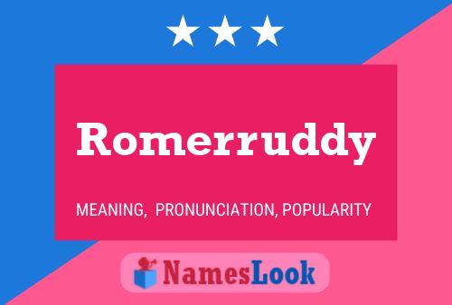 Romerruddy Name Poster