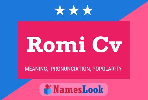 Romi Cv Name Poster