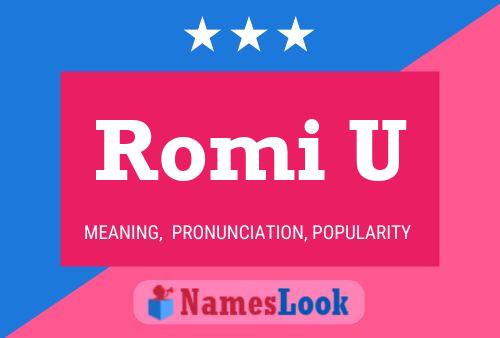 Romi U Name Poster