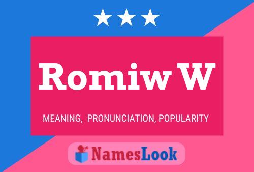 Romiw W Name Poster