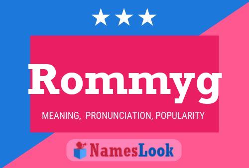 Rommyg Name Poster