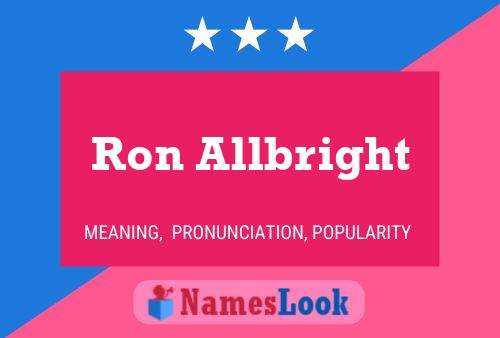 Ron Allbright Name Poster