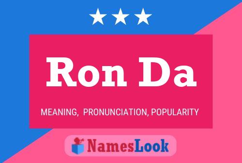 Ron Da Name Poster