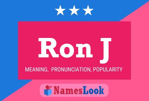 Ron J Name Poster