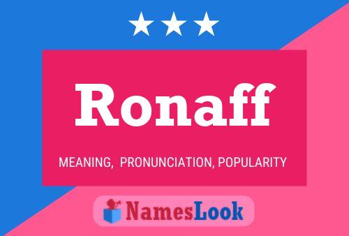 Ronaff Name Poster