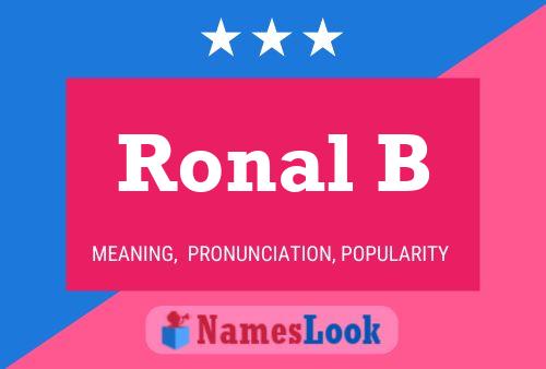 Ronal B Name Poster