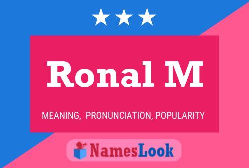 Ronal M Name Poster