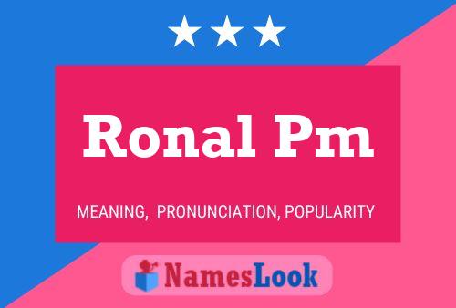 Ronal Pm Name Poster