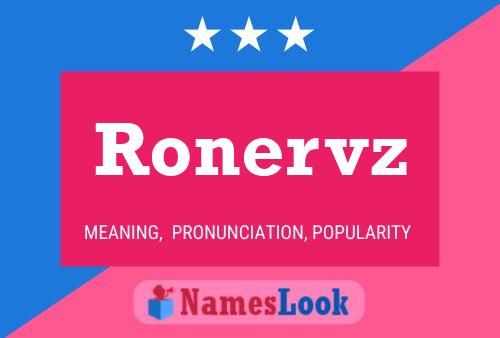 Ronervz Name Poster