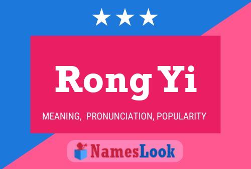 Rong Yi Name Poster