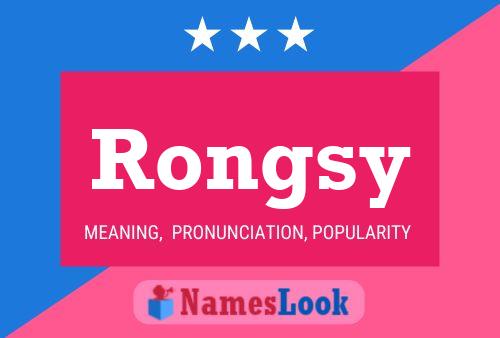 Rongsy Name Poster