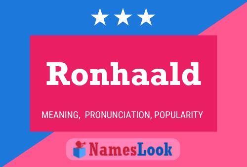 Ronhaald Name Poster