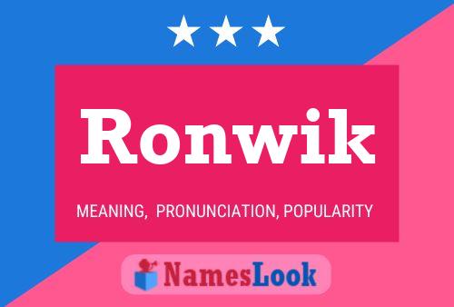 Ronwik Name Poster