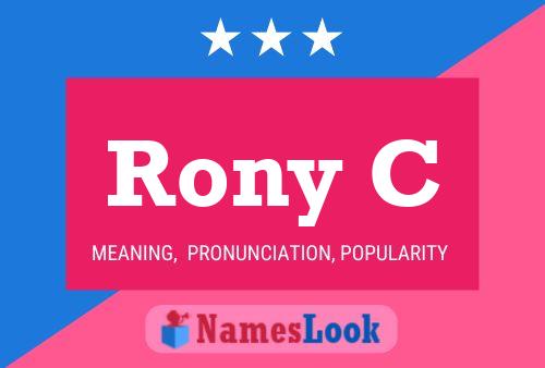 Rony C Name Poster