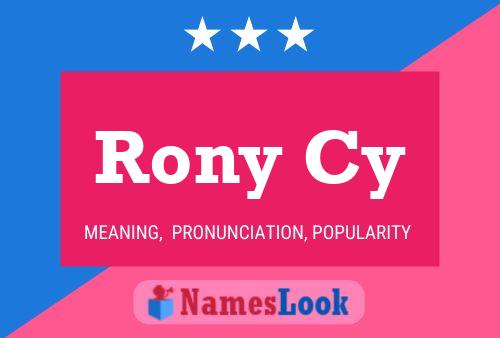 Rony Cy Name Poster