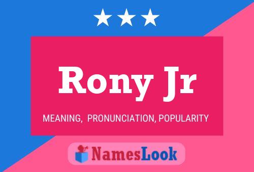 Rony Jr Name Poster