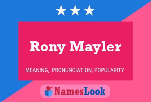 Rony Mayler Name Poster