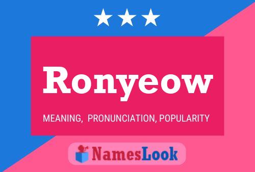 Ronyeow Name Poster