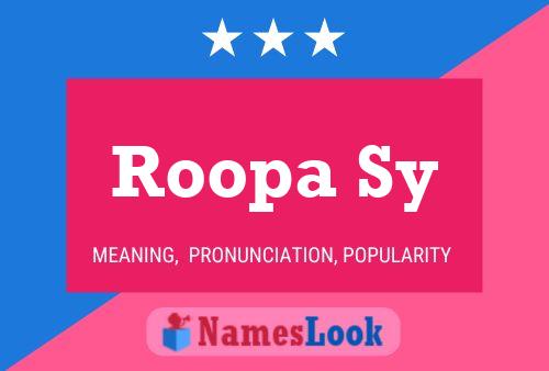 Roopa Sy Name Poster