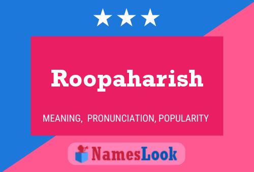 Roopaharish Name Poster