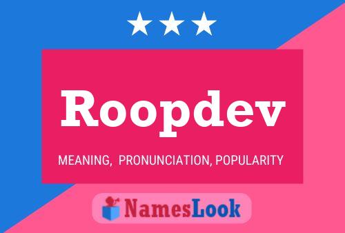 Roopdev Name Poster