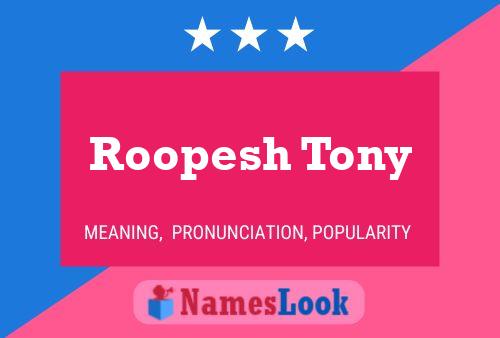 Roopesh Tony Name Poster