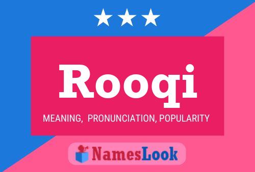 Rooqi Name Poster