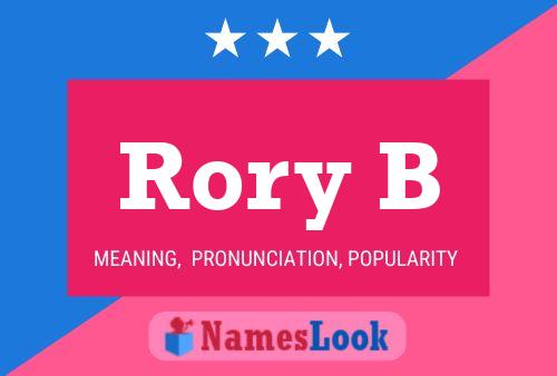 Rory B Name Poster