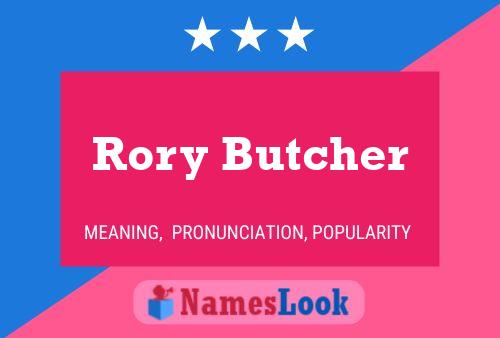 Rory Butcher Name Poster