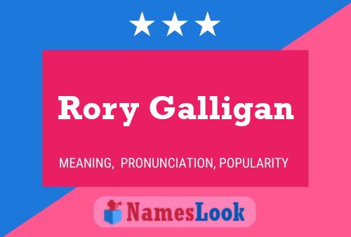 Rory Galligan Name Poster