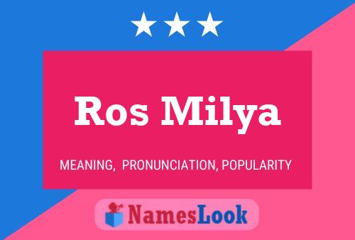 Ros Milya Name Poster