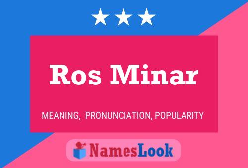 Ros Minar Name Poster