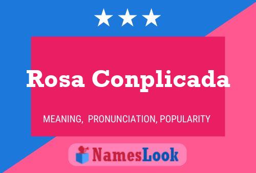 Rosa Conplicada Name Poster