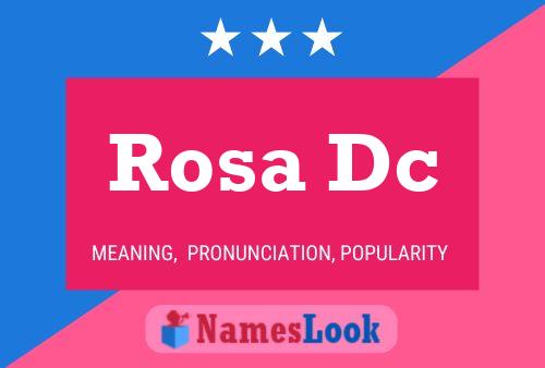 Rosa Dc Name Poster