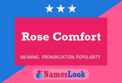 Rose Comfort Name Poster