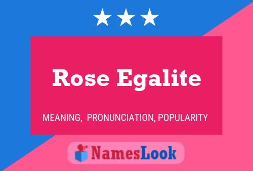 Rose Egalite Name Poster