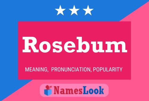 Rosebum Name Poster