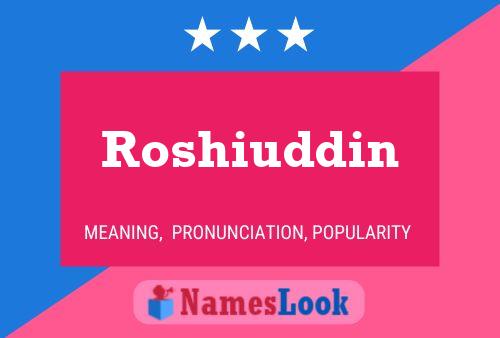 Roshiuddin Name Poster