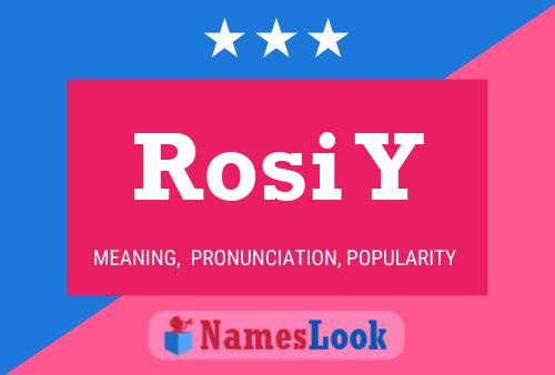 Rosi Y Name Poster