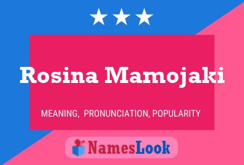 Rosina Mamojaki Name Poster