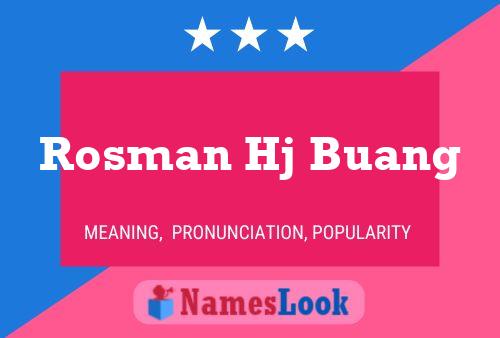 Rosman Hj Buang Name Poster