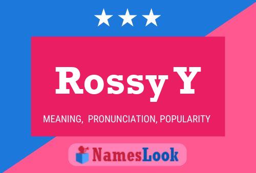 Rossy Y Name Poster