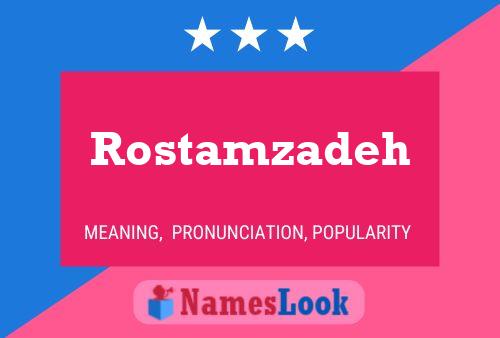 Rostamzadeh Name Poster