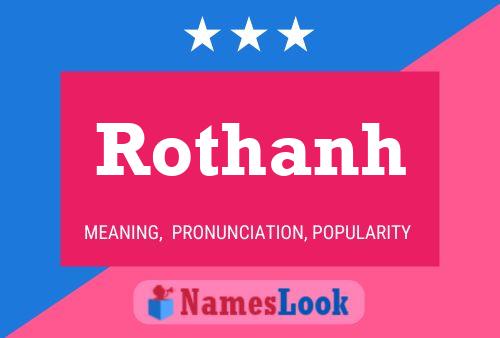 Rothanh Name Poster