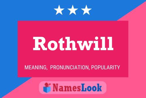 Rothwill Name Poster