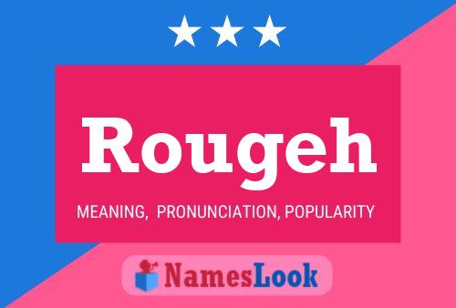 Rougeh Name Poster