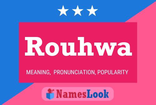 Rouhwa Name Poster