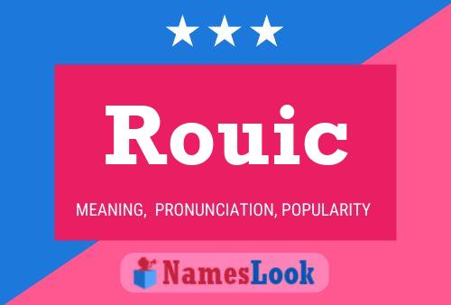 Rouic Name Poster