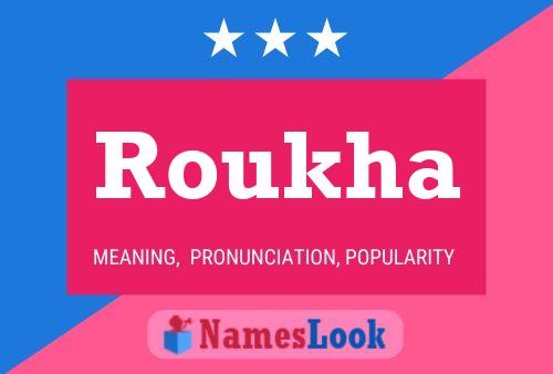 Roukha Name Poster