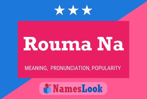 Rouma Na Name Poster